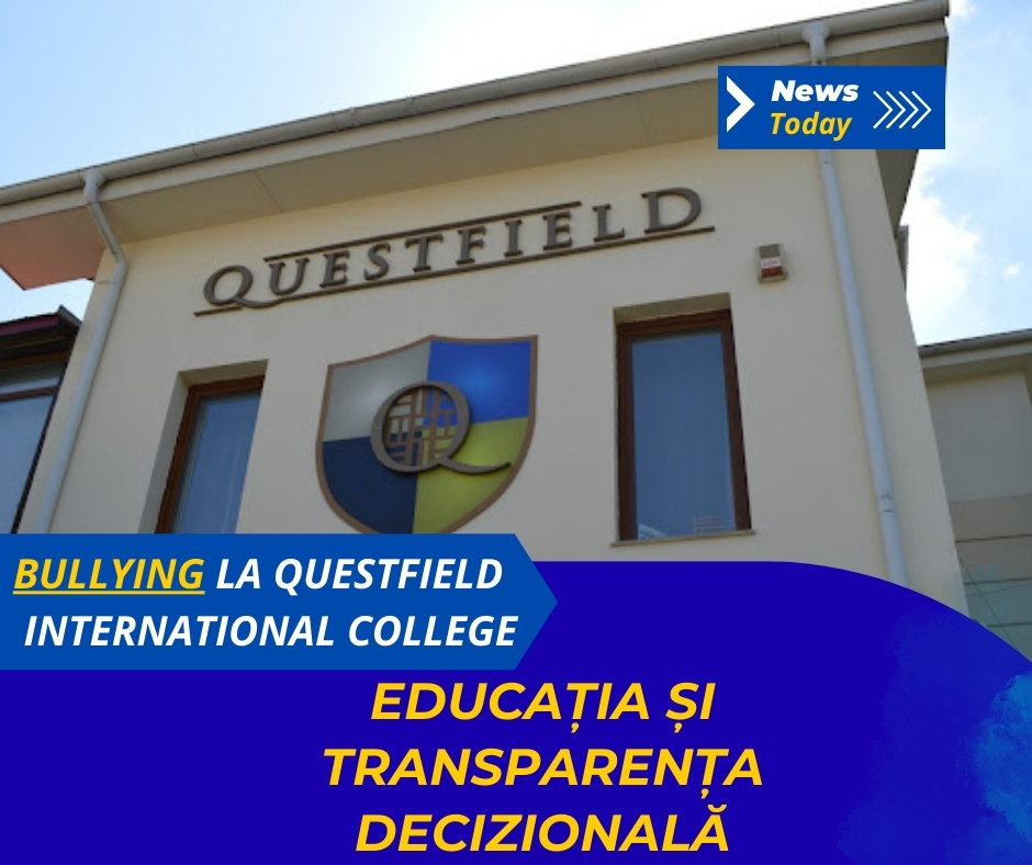 Bullying la Questfield International College, educația și transparența decizională